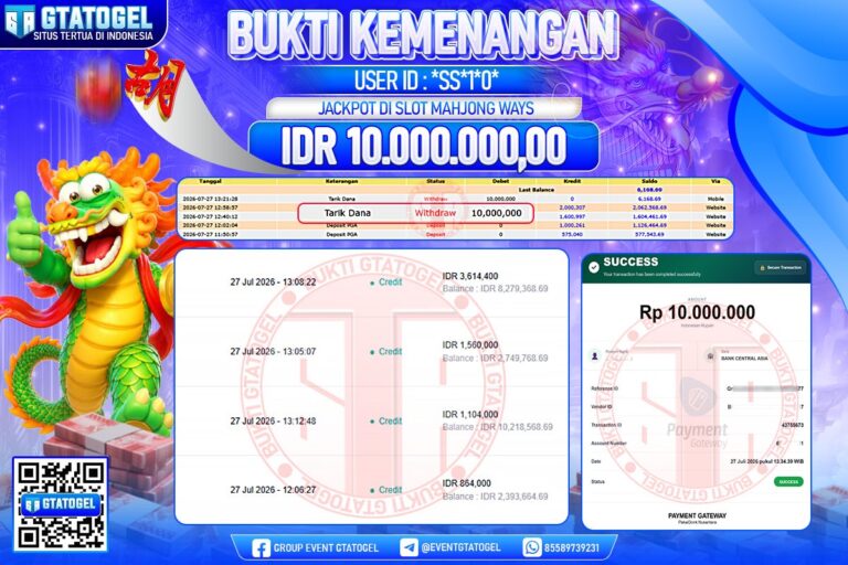 BUKTI WITHDRAW GTATOGEL KEMENANGAN JACKPOT DI SLOT MAHJONG WAYS